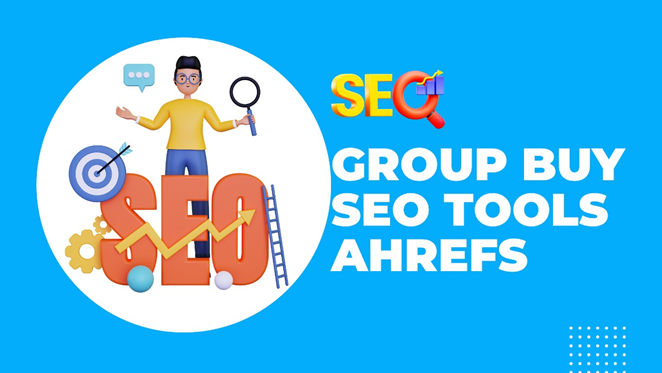 Top 5 Best Ahrefs Group Buy SEO Tools at Affordable Prices - Increase Your Traffic Today